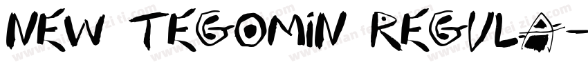 New Tegomin Regula字体转换